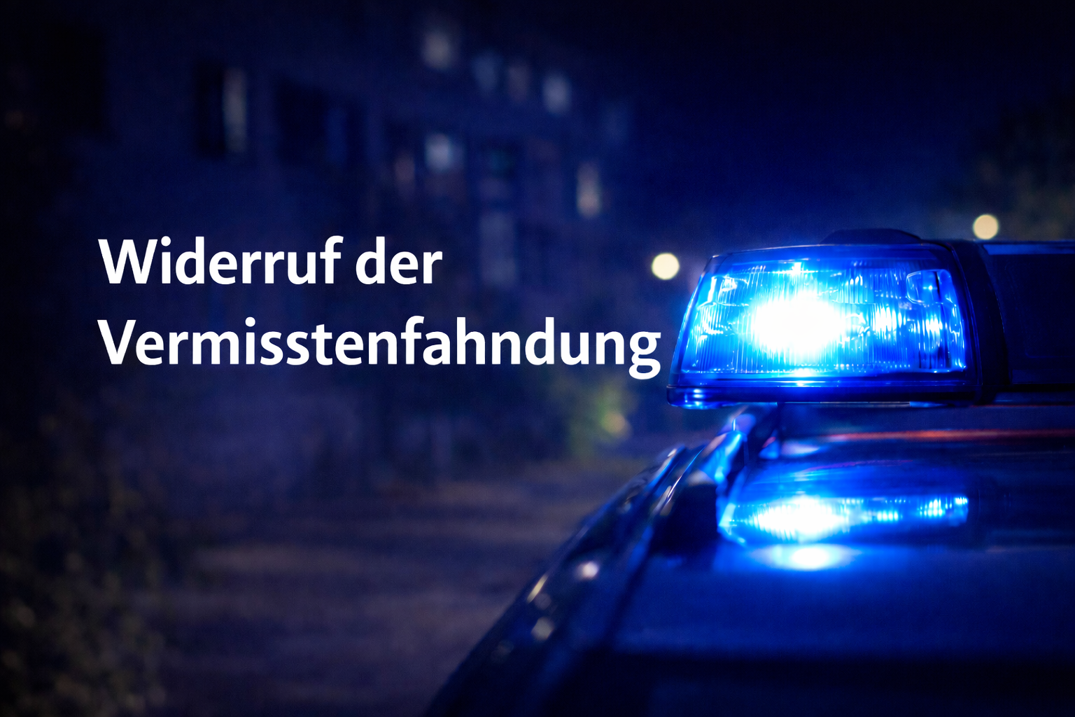 Widerruf VermFahndung erfolglos
