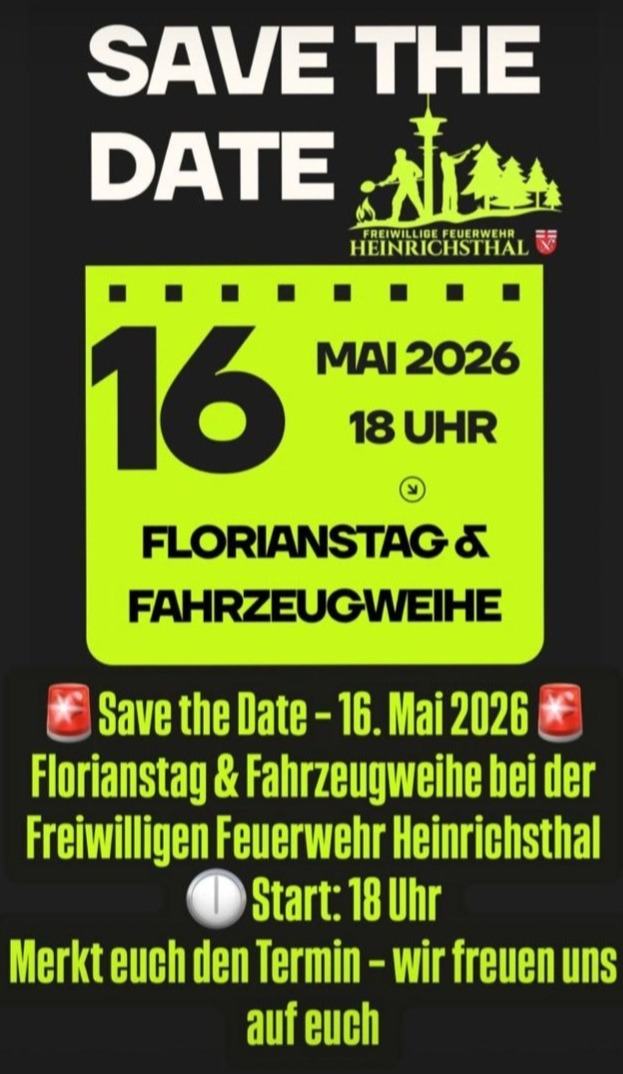 20260516 Florianstag mit Fahrzeugweihe Heinrichsthal Save the Date