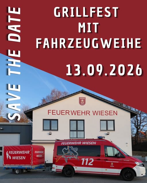 Grillfest mit Fahrzeugweihe FF Wiesen