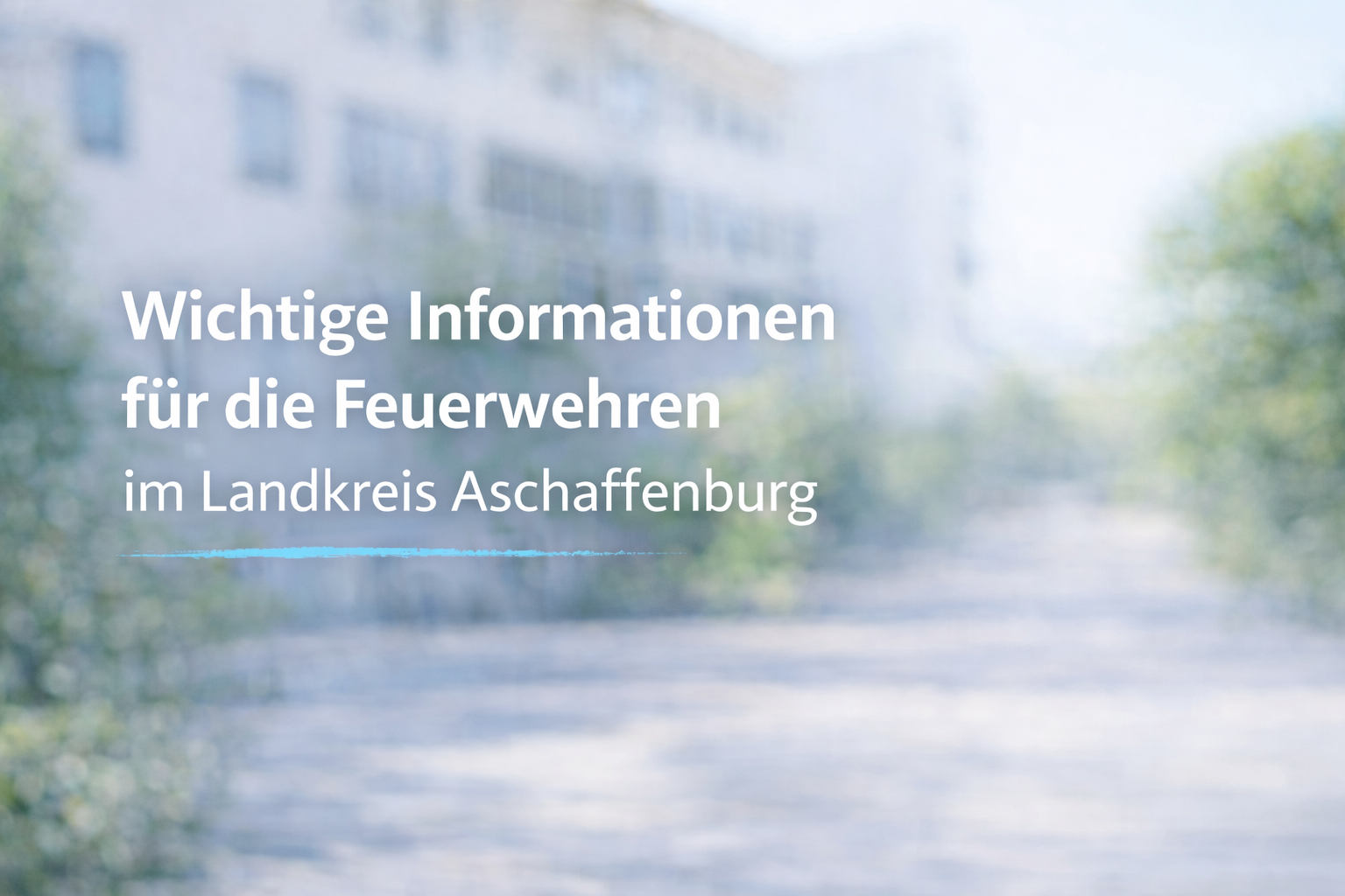Wichtige Infos für FWen im Lkrs AB